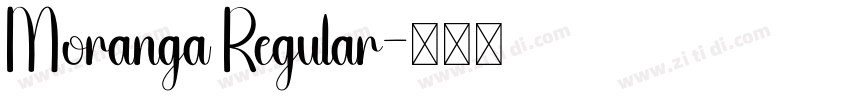 Moranga Regular字体转换 Moranga Regular字体转换